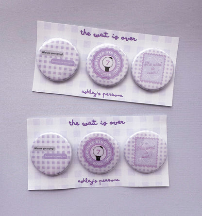 The Wait is Over Pinback Button or Magnet Set of 3